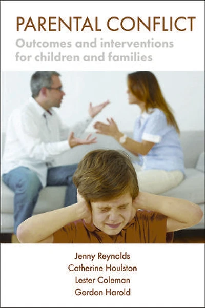 Parental Conflict: Outcomes And Interventions For Children Families