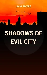 SHADOWS OF EVIL CITY
