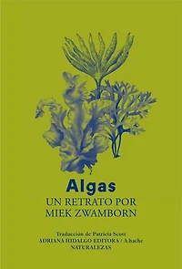Algas: Un retrato por Miek Zwamborn