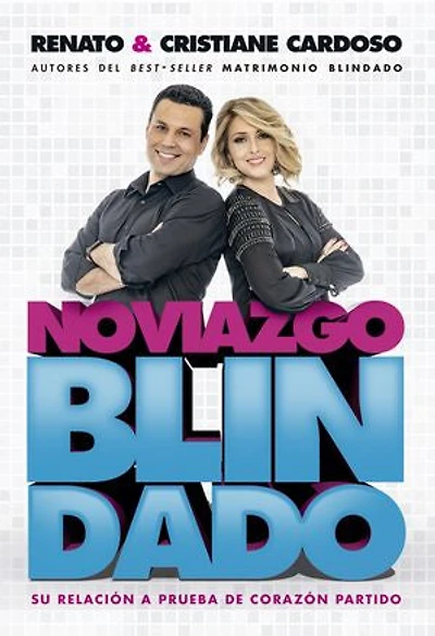 Noviazgo Blindado: Su Relación a Prueba de Corazón Partido