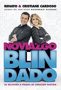 Noviazgo Blindado: Su Relación a Prueba de Corazón Partido