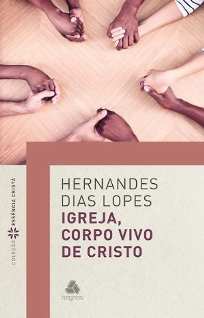 Igreja, corpo vivo de Cristo