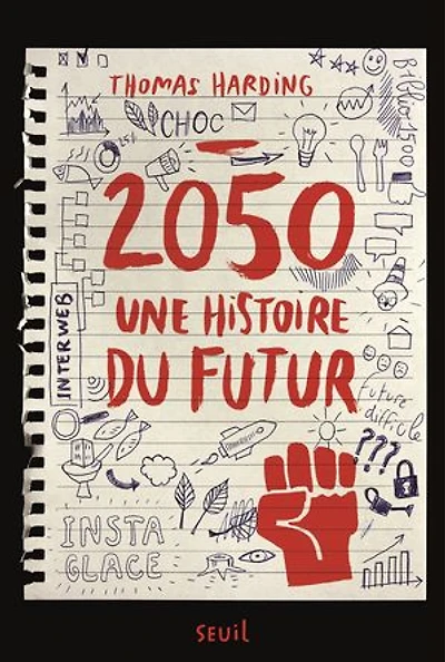 2050, une Histoire du Futur