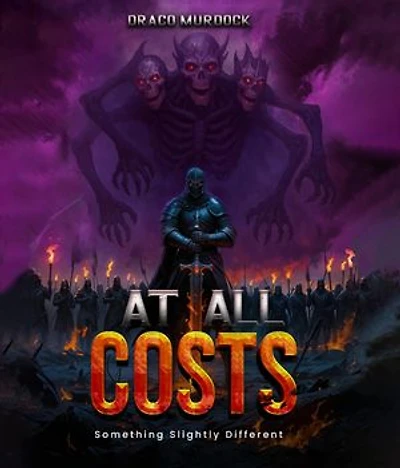 At All Costs: Somethings Slightly Different