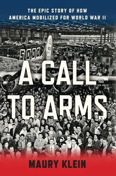A Call to Arms: Mobilizing America for World War II