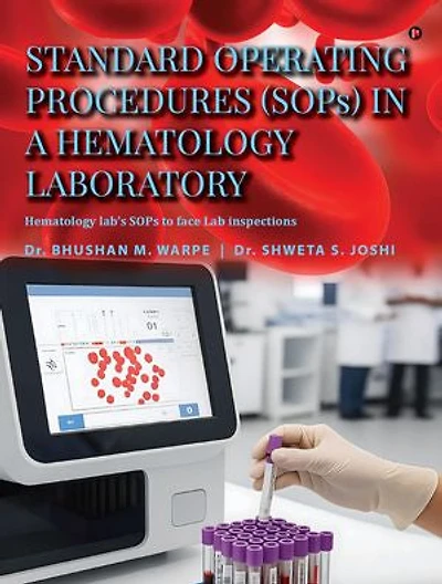 Standard Operating Procedures (Sops) in a Hematology Laboratory: Hematology Lab’s Sops to Face Lab Inspections