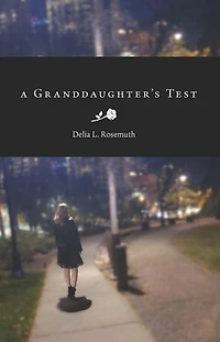 A Granddaughter’s Test