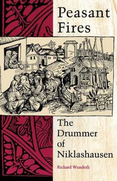 Peasant Fires: The Drummer Of Niklashausen