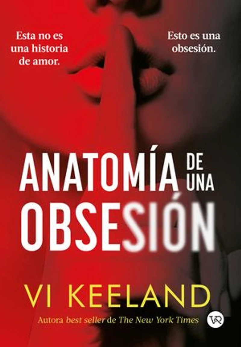 Anatomía de una obsesión: Esta no es una historia de amor, es una obsesión