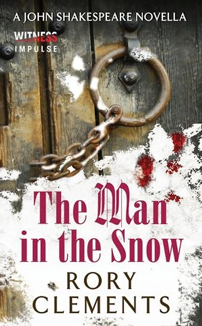 The Man in the Snow: A John Shakespeare Novella