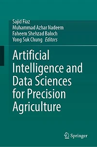 Artificial Intelligence and Data Sciences for Precision Agriculture