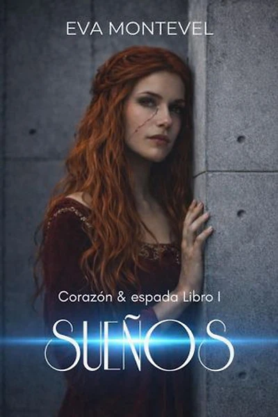 Sueños: Corazón & espada, #1