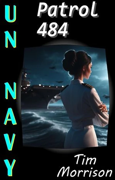 Patrol 484: UN Navy, #1
