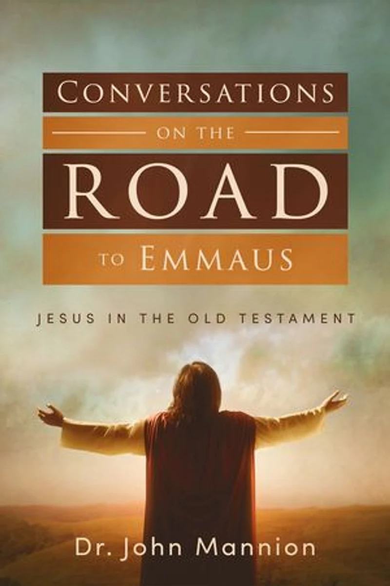 Conversations on the Road to Emmaus: Jesus Old Testament