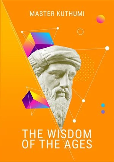 The Wisdom of the Ages