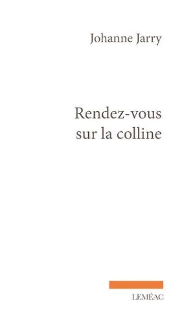 Rendez-vous sur la colline