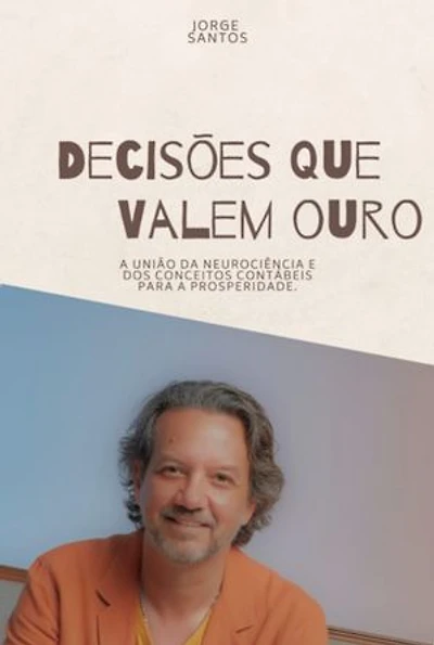 Decisões Que Valem Ouro