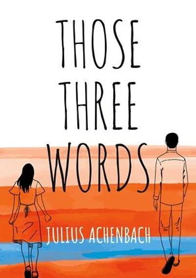 Those Three Words