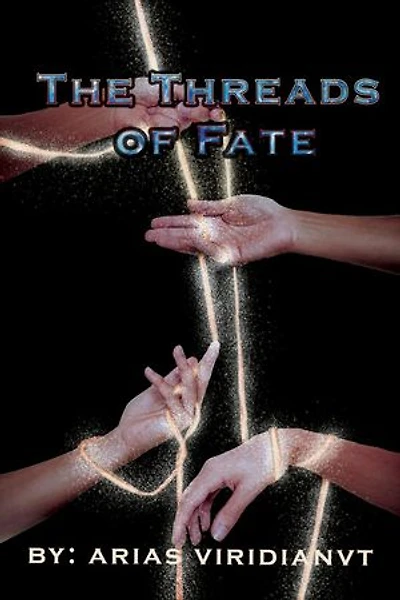 The Threads of fate
