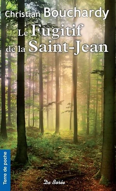 Le fugitif de la Saint-Jean