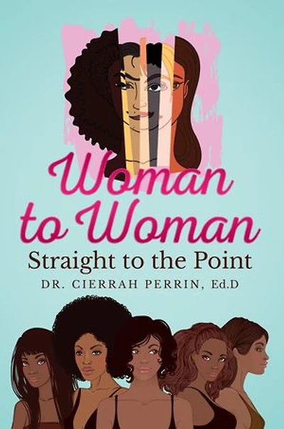 Woman to Woman: Straight to the Point