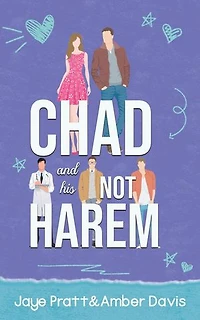 Chad and His Not Harem: New Hope World