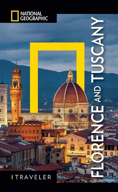 National Geographic Traveler: Florence and Tuscany 4th Edition