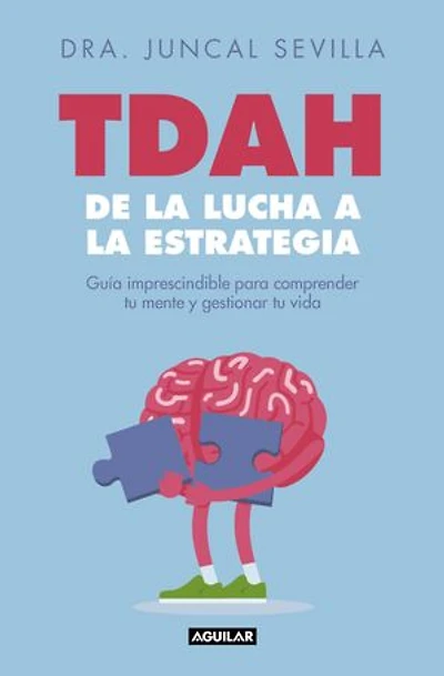 TDAH: de la lucha a estrategia / ADHD: From Struggle to Strategy