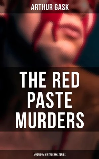 The Red Paste Murders (Musaicum Vintage Mysteries)