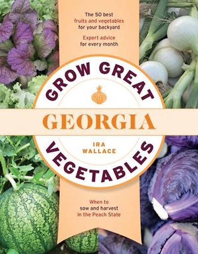 Grow Great Vegetables Georgia