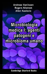 Microbiologia medica I: agenti patogeni e microbioma umano