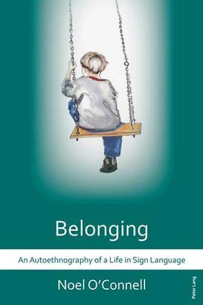 Belonging: An Autoethnography of a Life Sign Language