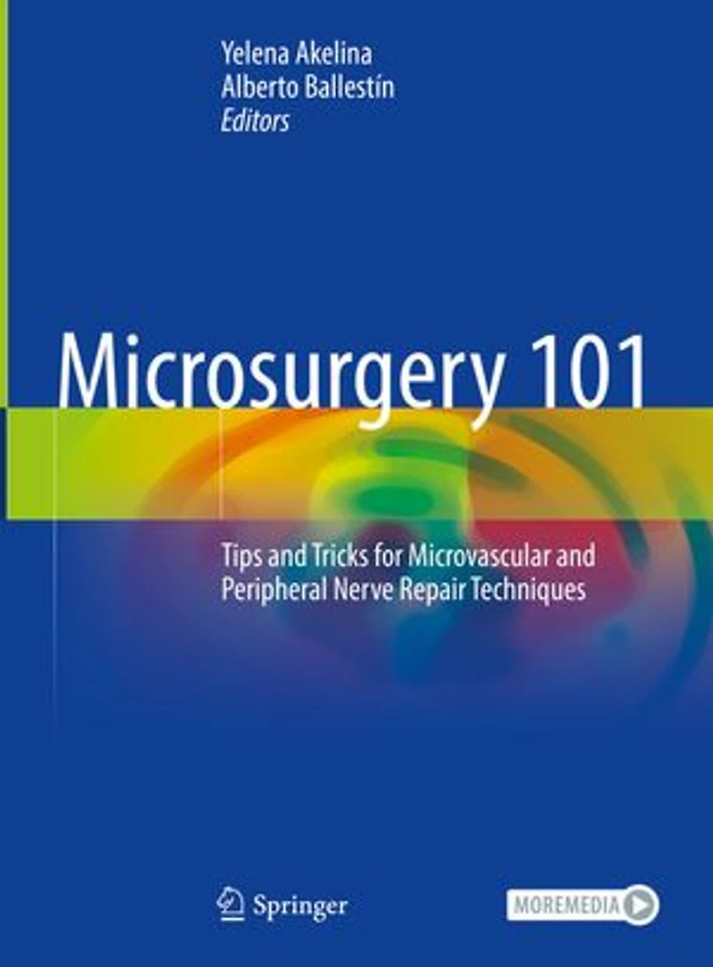 Microsurgery 101: Tips and Tricks for Microvascular Peripheral Nerve Repair Techniques