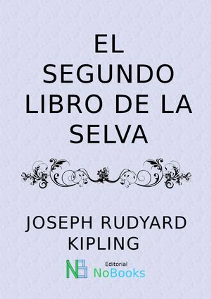 El segundo libro de la selva