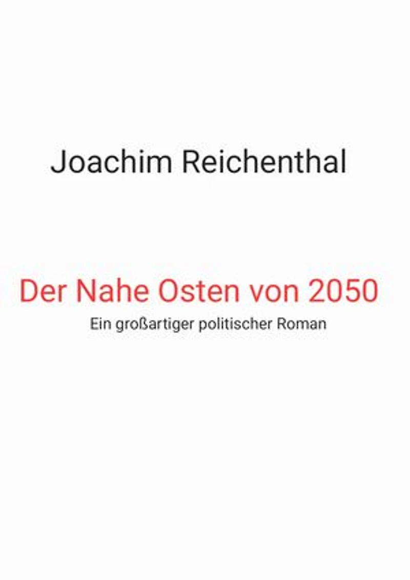 Il Vicino Oriente di 2050: Un grande romanzo fantapolitica