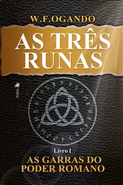As Três Runas: As Garras do Poder Romano
