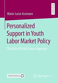 Personalized Support Youth Labor Market Policy: The Role of Career Agencies