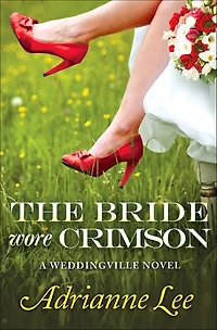 The Bride Wore Crimson