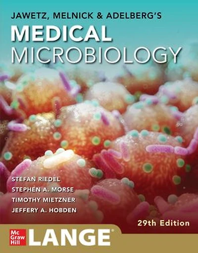 Jawetz, Melnick & Adelberg's Medical Microbiology Twenty-Ninth Edition