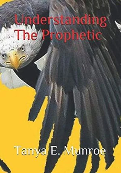 Understanding The Prophetic