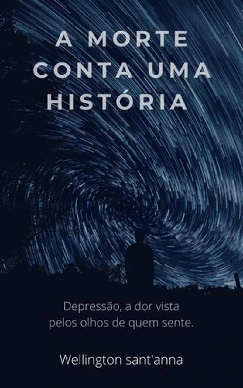 A MORTE CONTA UMA HISTÓRIA: Depressão, a dor vista pelos olhos de quem sente.