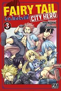 Fairy Tail : city hero, Vol. 3