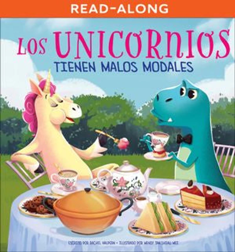 Los unicornios tienen malos modales (Unicorns Have Bad Manners)