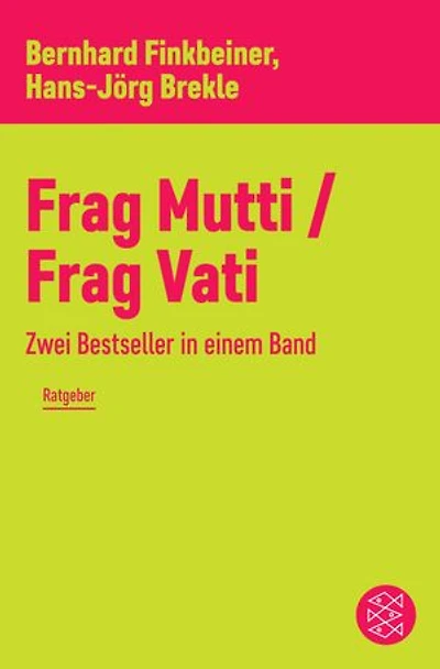 Frag Mutti / Frag Vati: Zwei Bestseller in einem Band