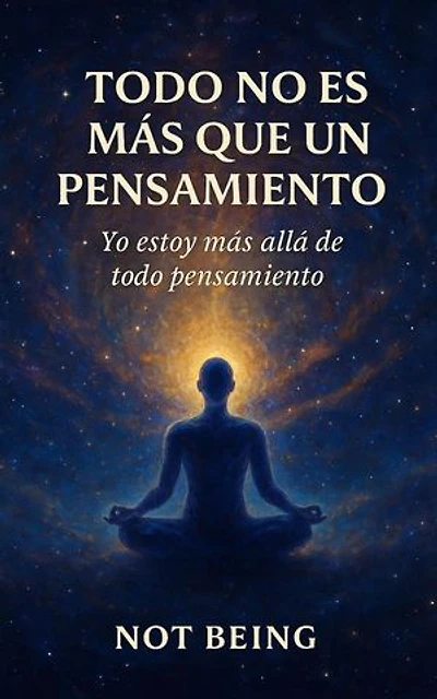 TODO NO ES MÁS QUE UN PENSAMIENTO: Awakening