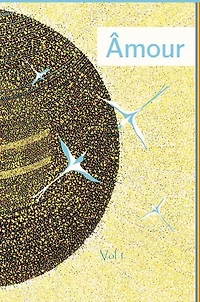 ÂMOUR: Vol 1
