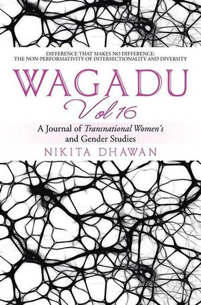 Wagadu Vol 16: A Journal of Transnational Women's and Gender Studies