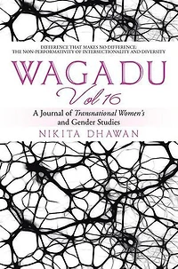 Wagadu Vol 16: A Journal of Transnational Women's and Gender Studies