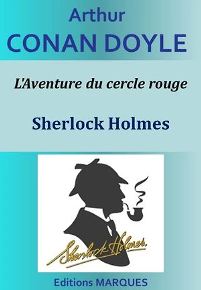 L'Aventure du cercle rouge: Sherlock Holmes