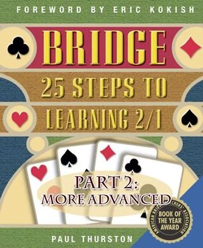 25 Steps to Learning 2/1 Part 2: More Advanced